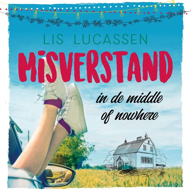 Lis Lucassen - Misverstand in de middle of nowhere