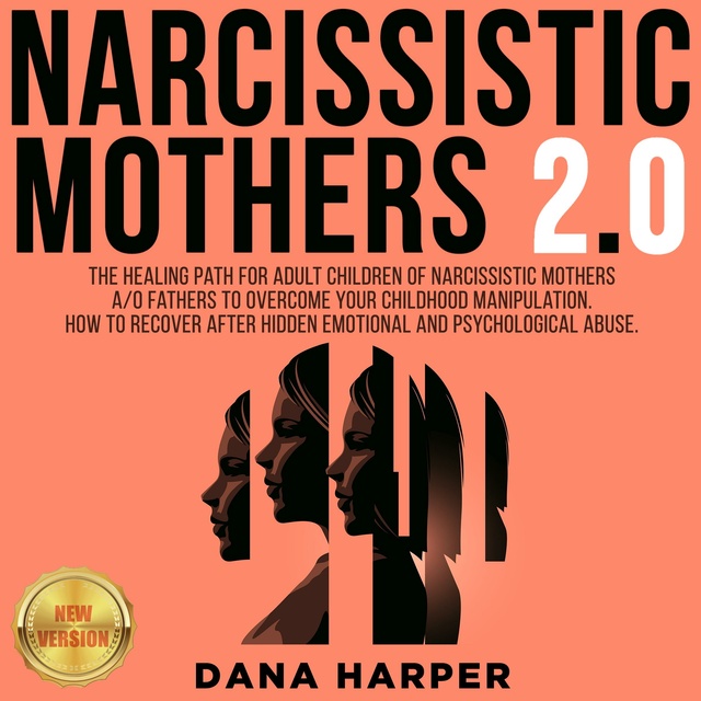 Dana Harper - NARCISSISTIC MOTHERS 2.0