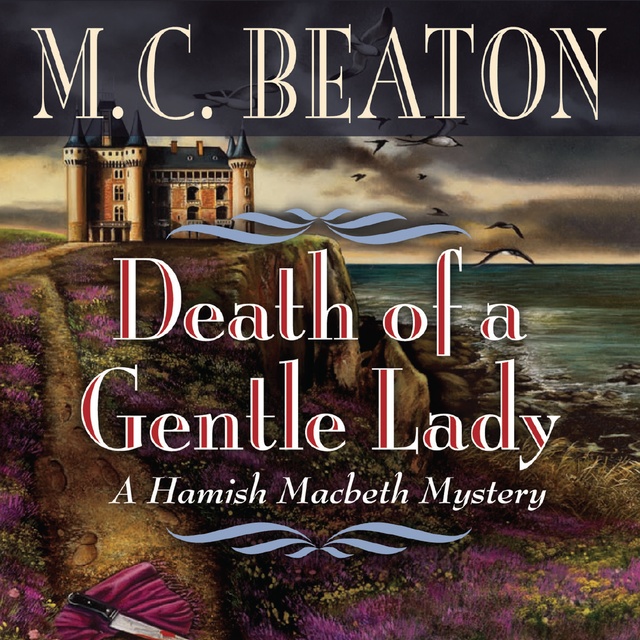 M.C. Beaton - Death of a Gentle Lady