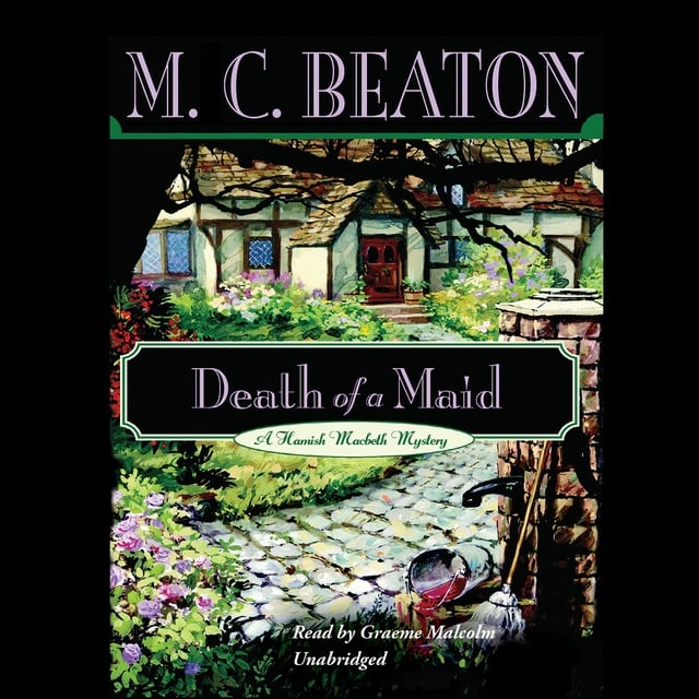 M.C. Beaton - Death of a Maid