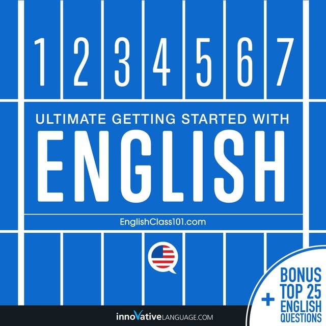 Innovative Language Learning - Learn English: Ultimate Getting Started with English