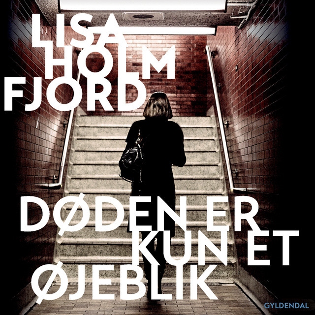 Lisa Holmfjord - Døden er kun et øjeblik