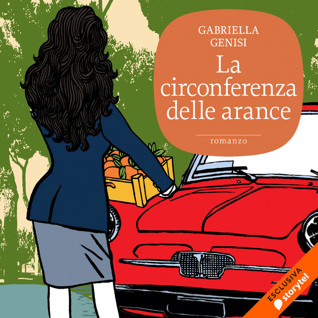 Gabriella Genisi - La circonferenza delle arance