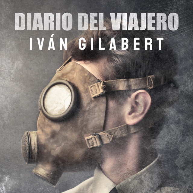 Iván Gilabert García - Diario del viajero