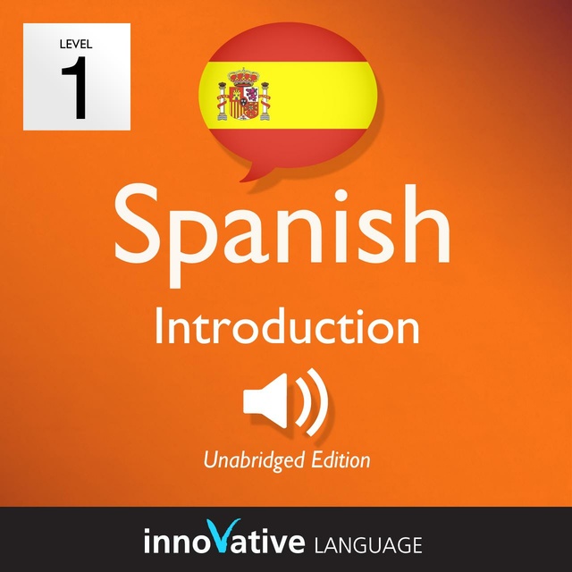 Innovative Language Learning - Learn Spanish – Level 1: Introduction to Spanish