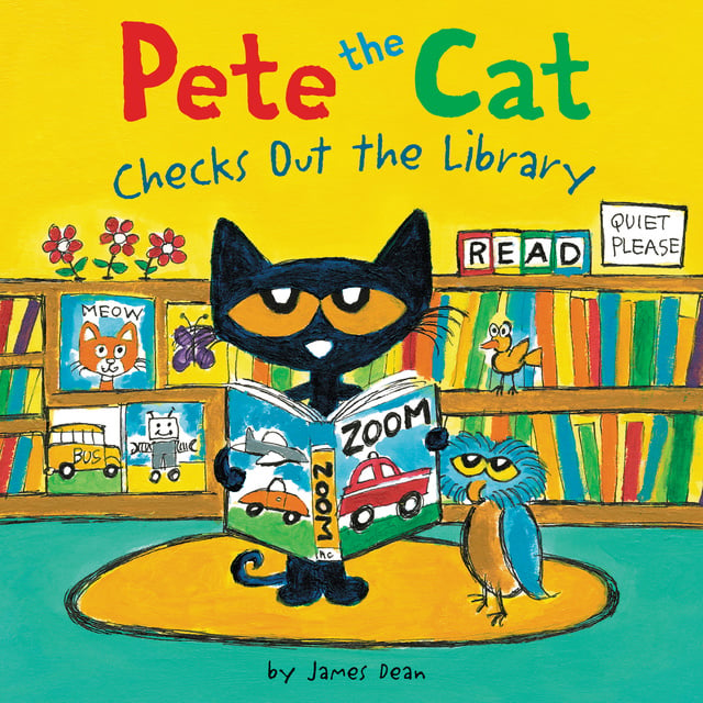 James Dean, Kimberly Dean - Pete the Cat Checks Out the Library