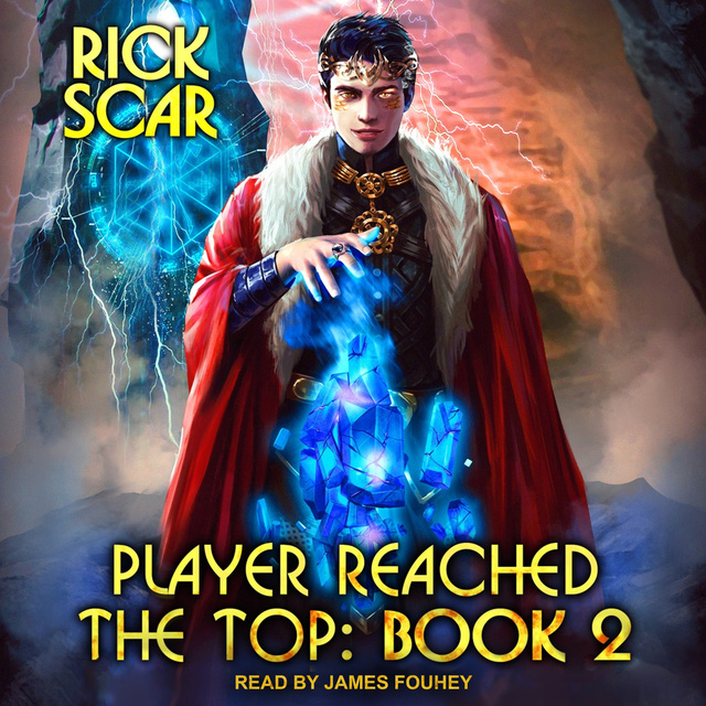  Player Reached the Top, Book 8: Player Reached the Top Series,  Book 8 (Audible Audio Edition): Rick Scar, Ingrid Wolf - translator, James  Fouhey, Tantor Audio: Audible Books & Originals