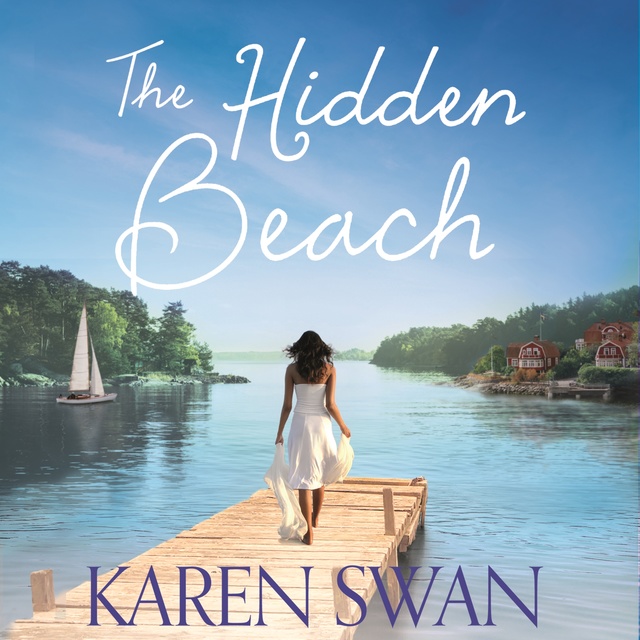 Karen Swan - The Hidden Beach