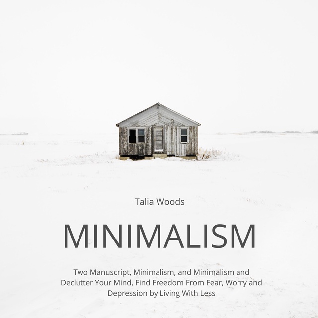 Talia Woods - Minimalism: Two Manuscript