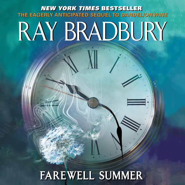 Ray Bradbury - Farewell Summer