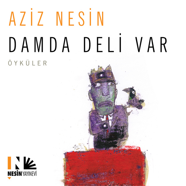 Aziz Nesin - Damda Deli Var