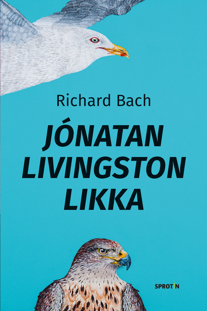 Richard Bach - Jónatan Livingston likka