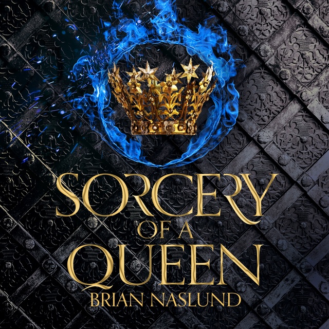 Brian Naslund - Sorcery of a Queen