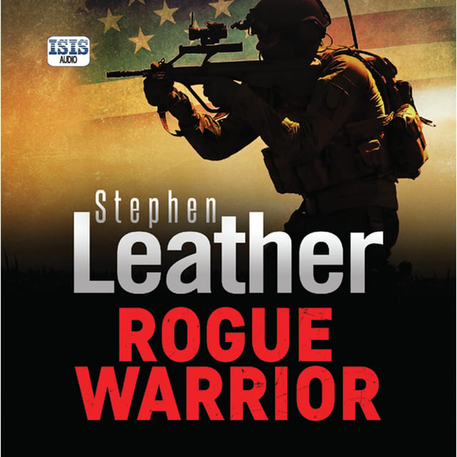 Stephen Leather - Rogue Warrior