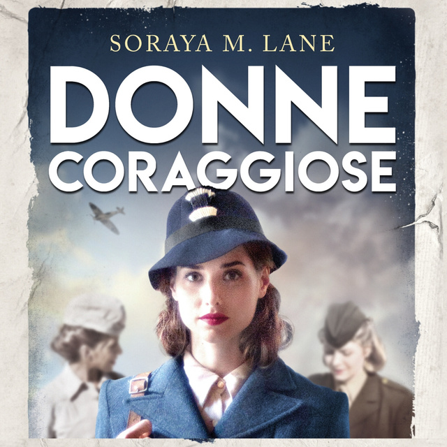Soraya M. Lane - Donne coraggiose