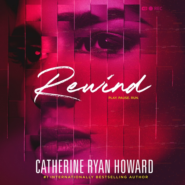 Catherine Ryan Howard - Rewind
