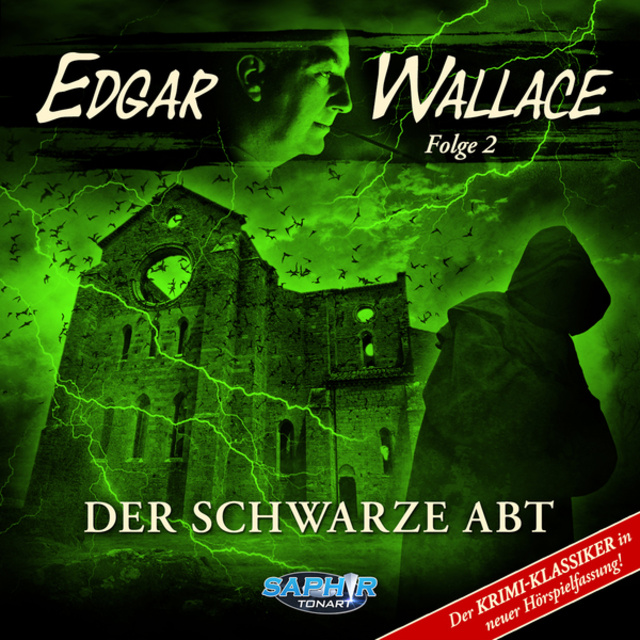 Edgar Wallace - Edgar Wallace - Folge 2: Der schwarze Abt