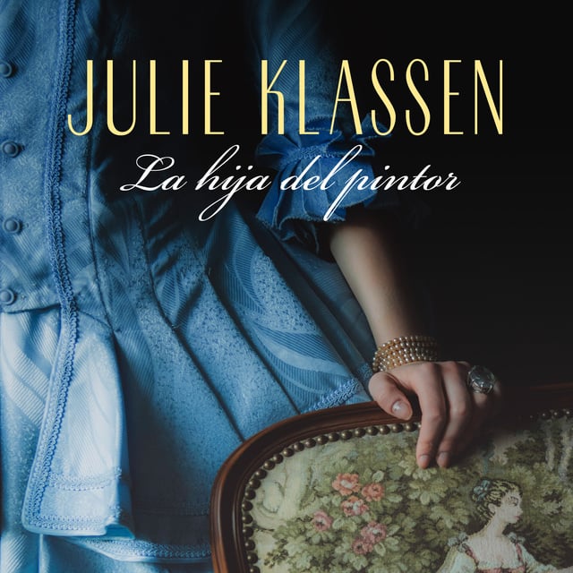 Julie Klassen - La hija del pintor