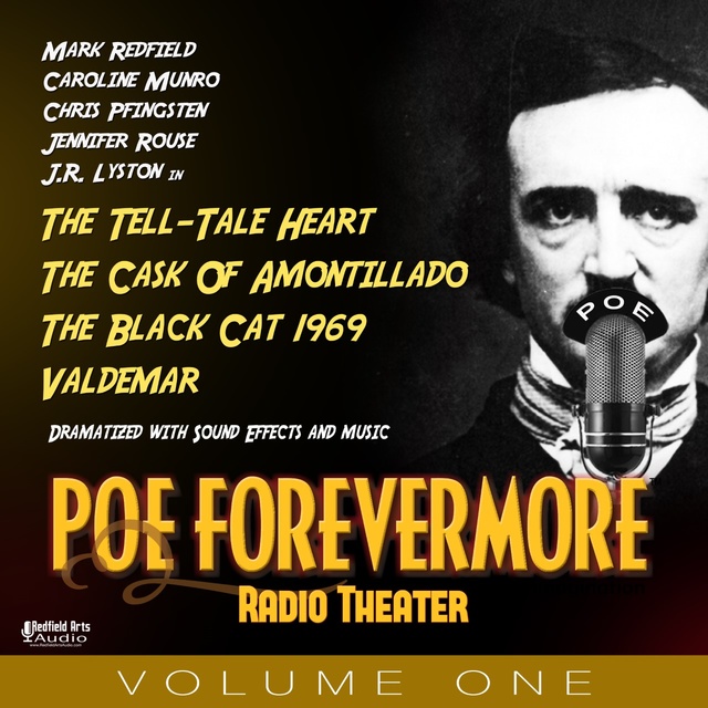 Edgar Allan Poe, Mark Redfield, Tony Tsendeas - Poe Forevermore Radio Theater Volume One