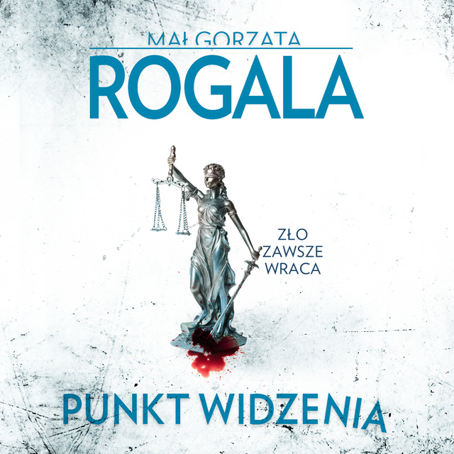 Małgorzata Rogala - Punkt widzenia