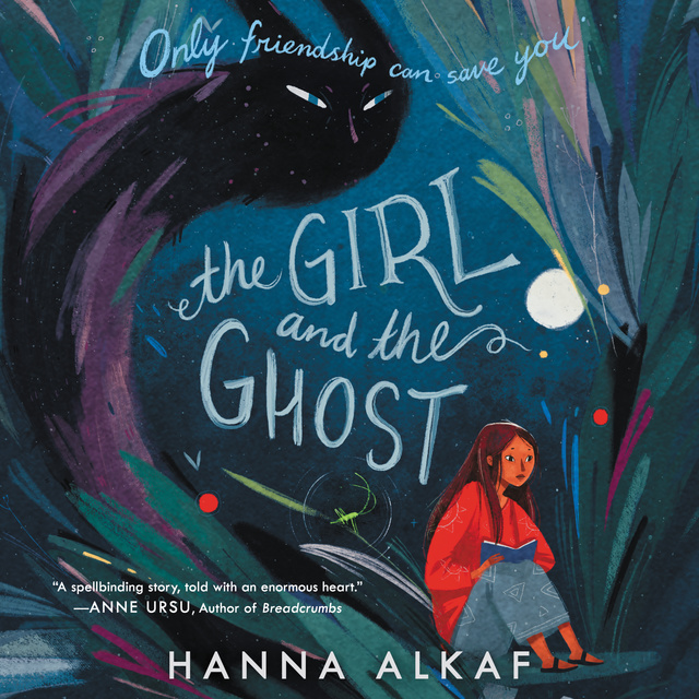 Hanna Alkaf - The Girl and the Ghost