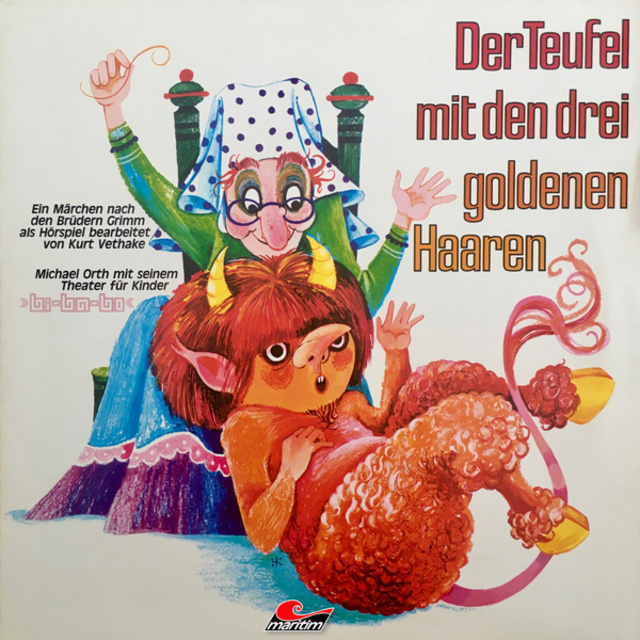 Gebrüder Grimm, Kurt Vethake - Der Teufel mit den drei goldenen Haaren