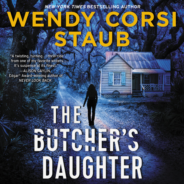 Wendy Corsi Staub - The Butcher's Daughter