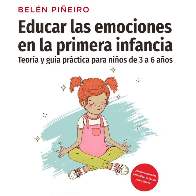 Belén Piñeiros - Educar las emociones de la primera infancia