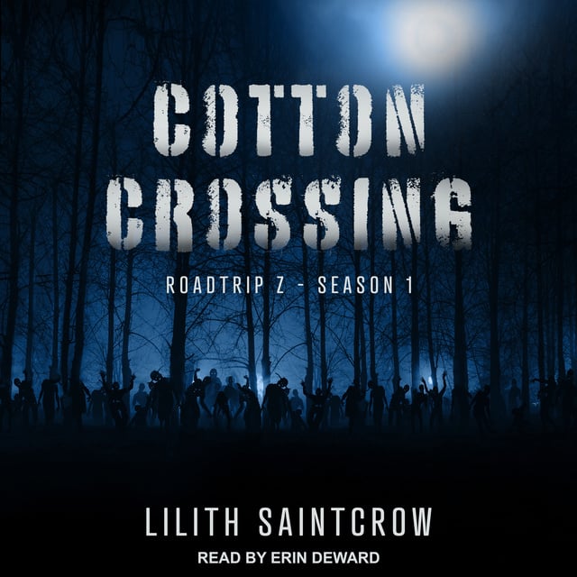 Lilith Saintcrow - Cotton Crossing