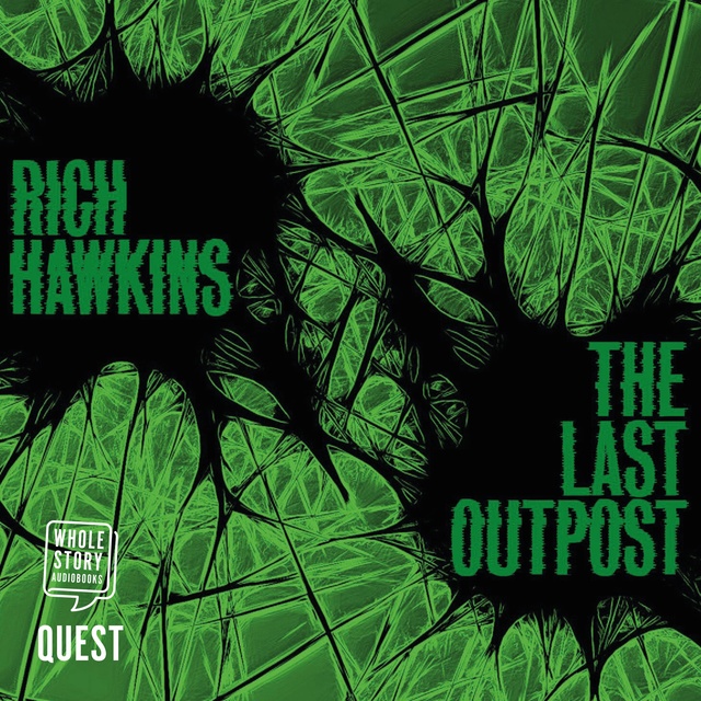 Rich Hawkins - The Last Outpost