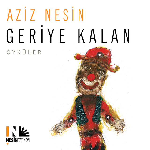 Aziz Nesin - Geriye Kalan