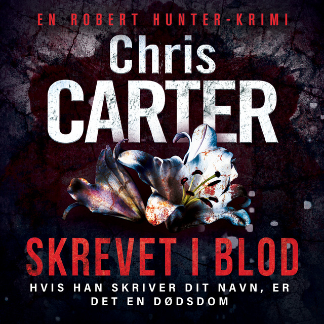 Chris Carter - Skrevet i blod