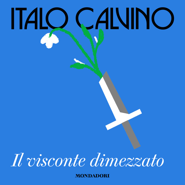 Italo Calvino - Il visconte dimezzato