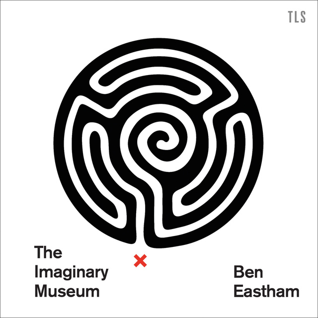 Ben Eastham - The Imaginary Museum: A Personal Tour of Contemporary Art featuring ghosts, nudity and disagreements