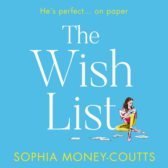 Sophia Money-Coutts - The Wish List