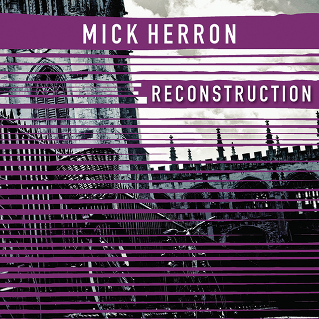 Mick Herron - Reconstruction