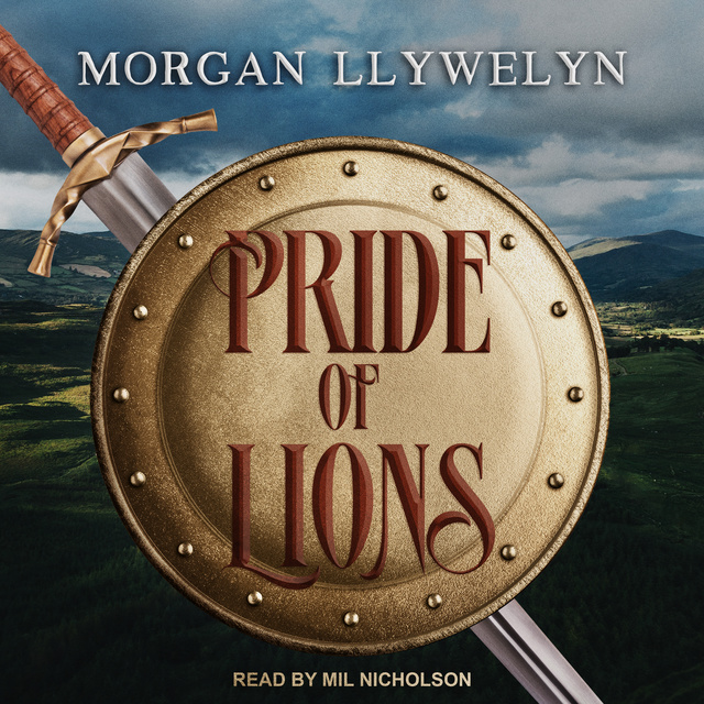 Morgan Llywelyn - Pride of Lions