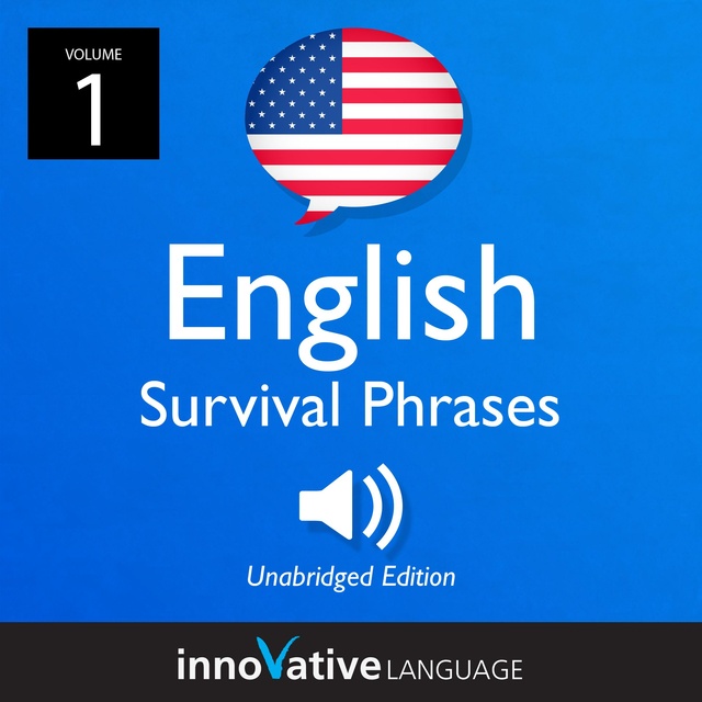Innovative Language Learning - Learn English: English Survival Phrases, Volume 1