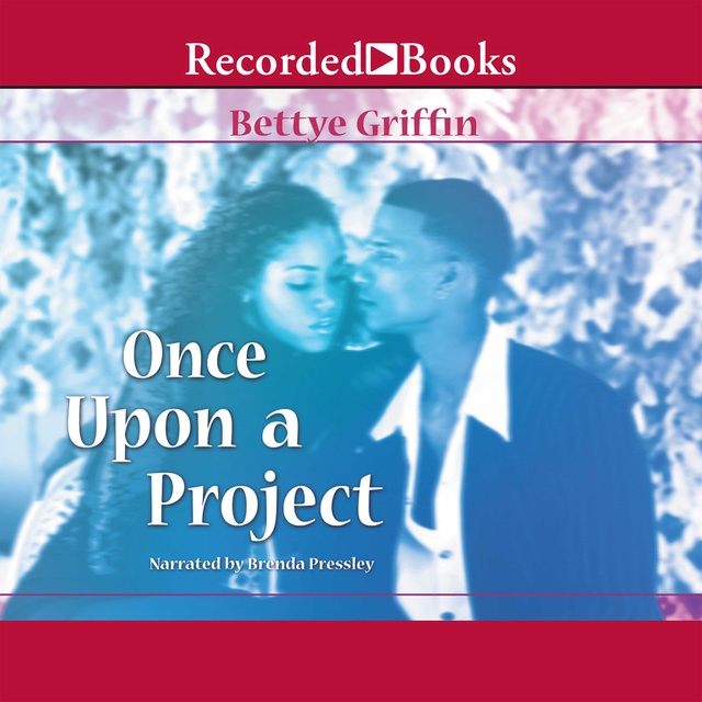 Bettye Griffin - Once Upon a Project