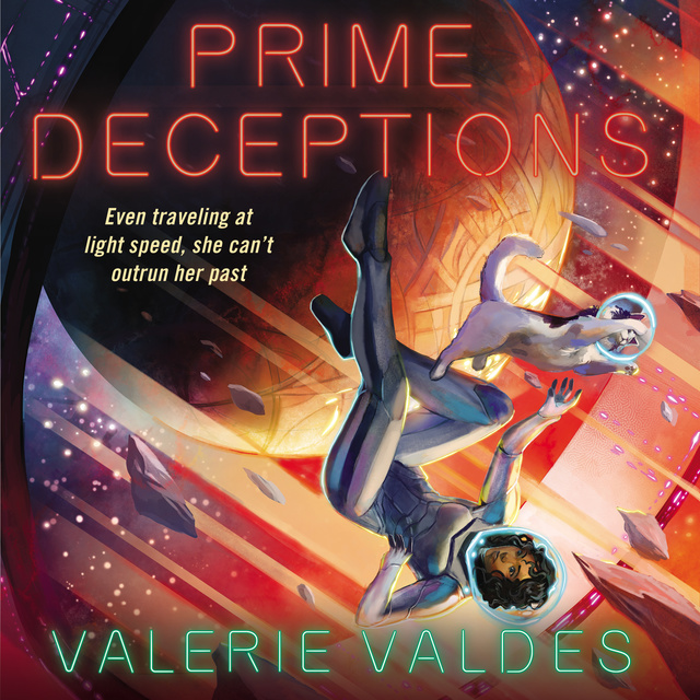 Valerie Valdes - Prime Deceptions: A Novel