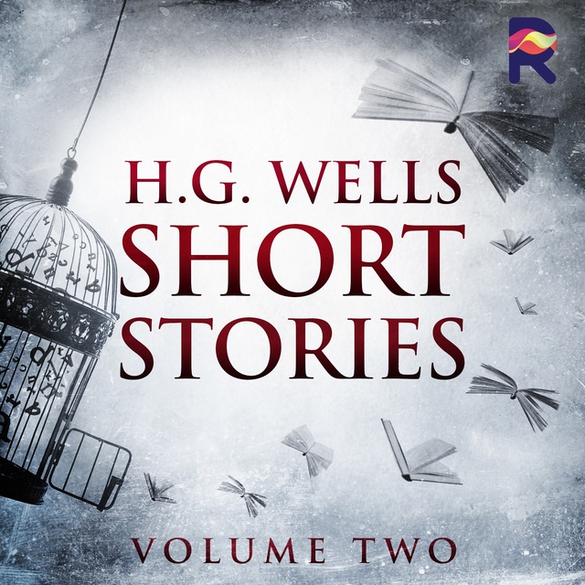 H.G. Wells - Short Stories: Volume Two