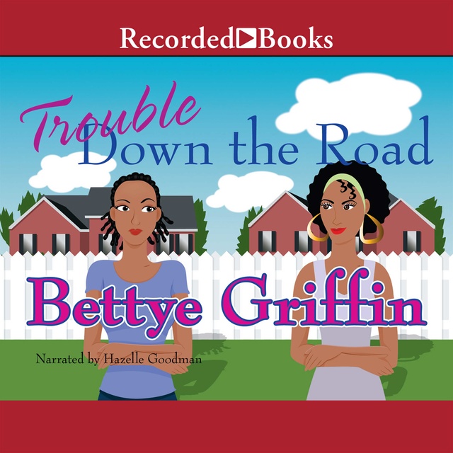 Bettye Griffin - Trouble Down the Road