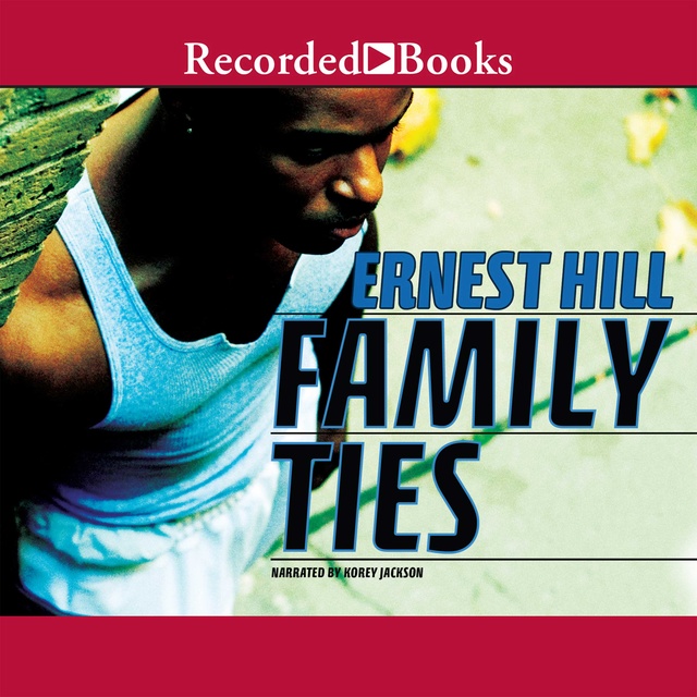 Ernest Hill - Family Ties