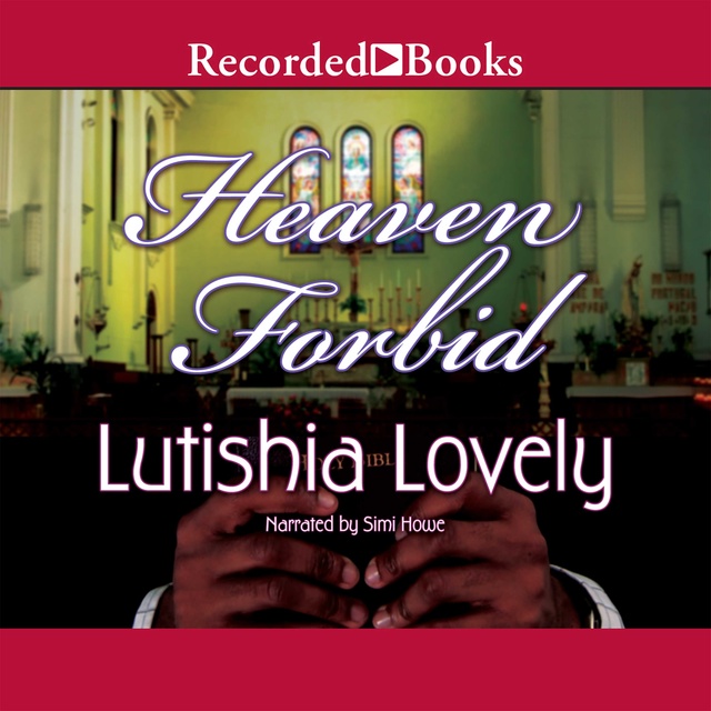 Lutishia Lovely - Heaven Forbid