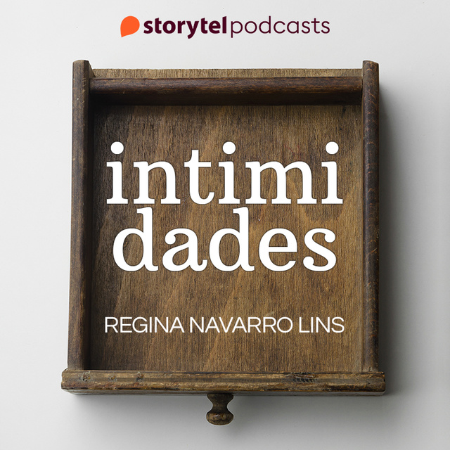 Regina Navarro Lins - EP03 – As mulheres ainda buscam o príncipe encantado? – Intimidades