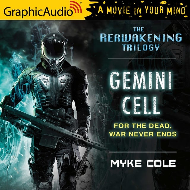Myke Cole - Gemini Cell [Dramatized Adaptation]