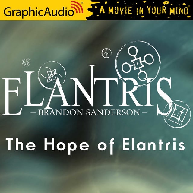 Brandon Sanderson - The Hope Of Elantris [Dramatized Adaptation]