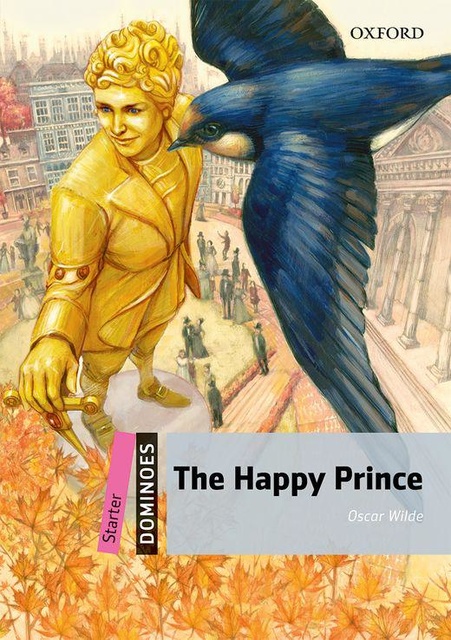 Oscar Wilde, Bill Bowler - The Happy Prince