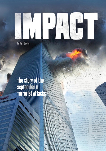 Matt Doeden - Impact: The Story of the September 11 Terrorist Attacks