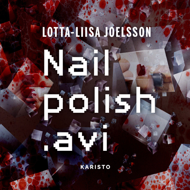 Lotta-Liisa Joelsson - Nailpolish.avi